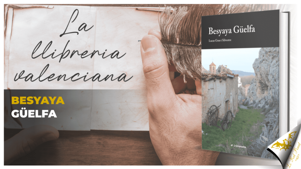 Biblioteca Valenciana: Besyaya Güelfa