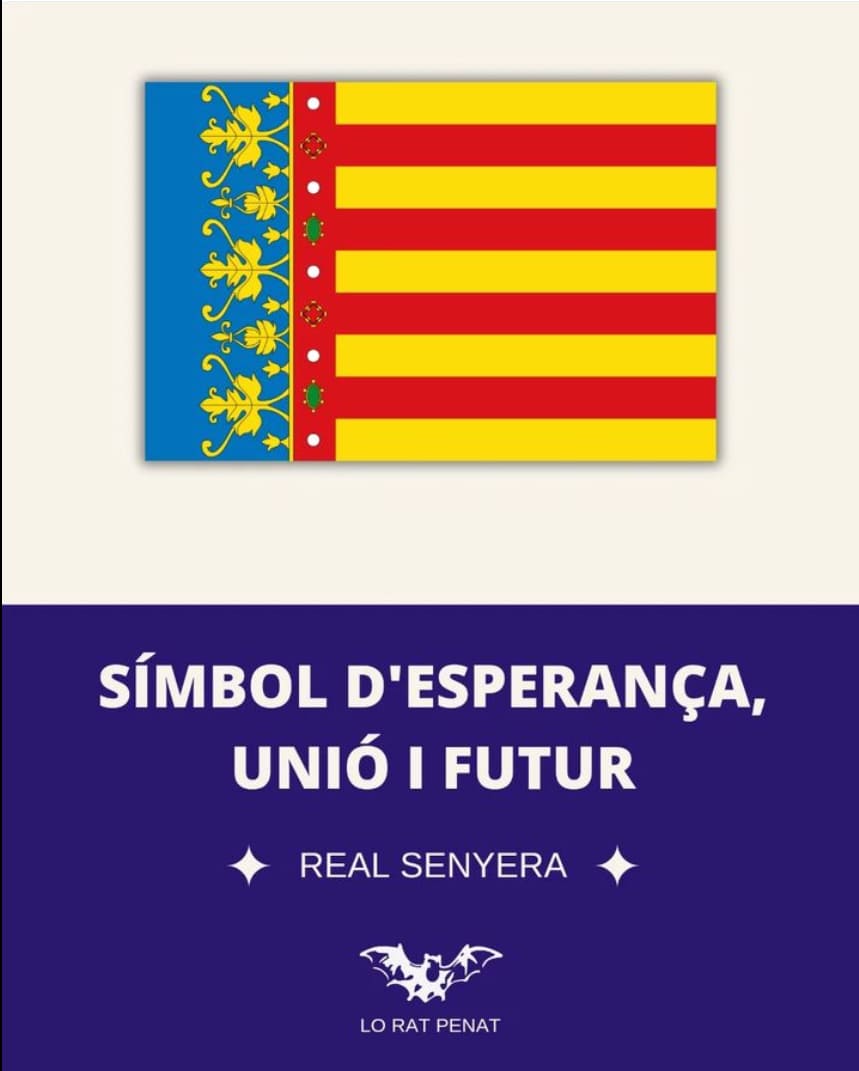 Real Senyera, símbol d'esperança, unió i futur