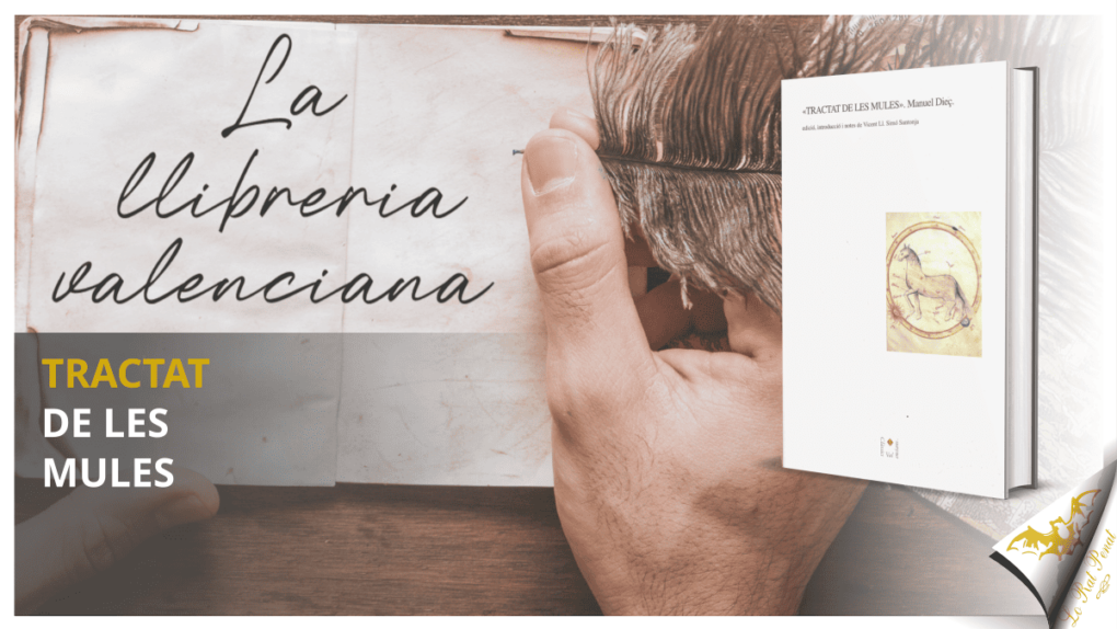 La llibreria valenciana: "Tractat de les mules", de Manuel Dieç, Edició, introducció i notes de Vicent Ll. Simó Santonja