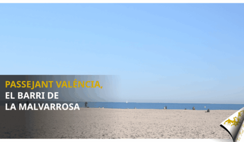 Passejant Valéncia: La Malvarrosa
