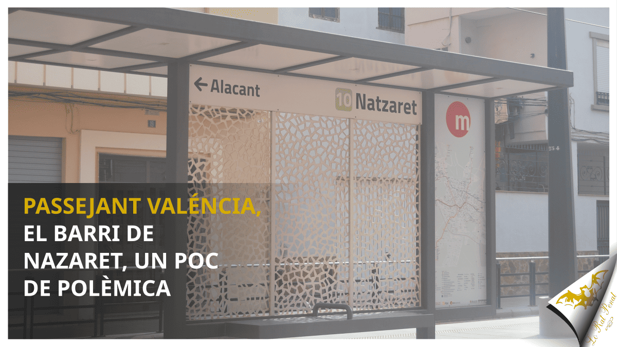 El barri de Nazaret, un poc de polèmica