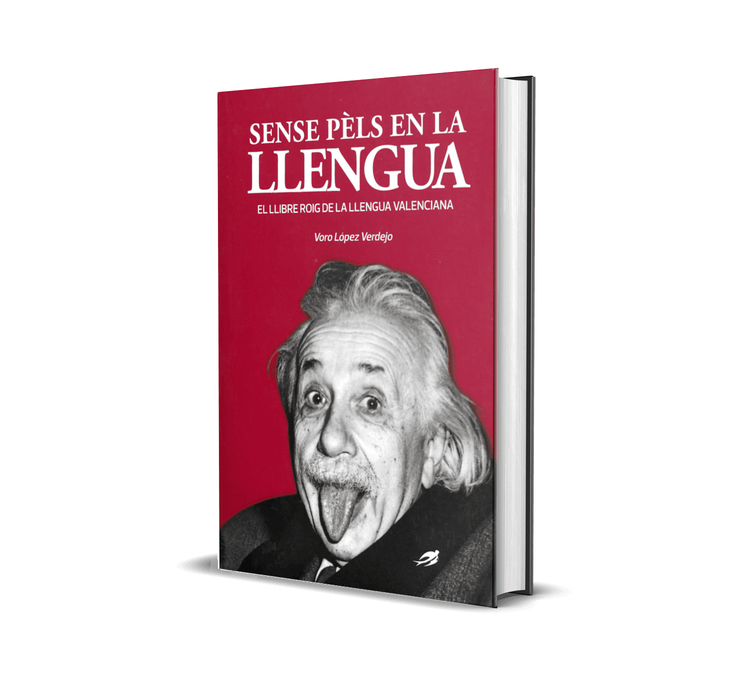 Coberta "Sense pèls en la llengua" (El llibre roig de la llengua valenciana)", de Voro López Verdejo