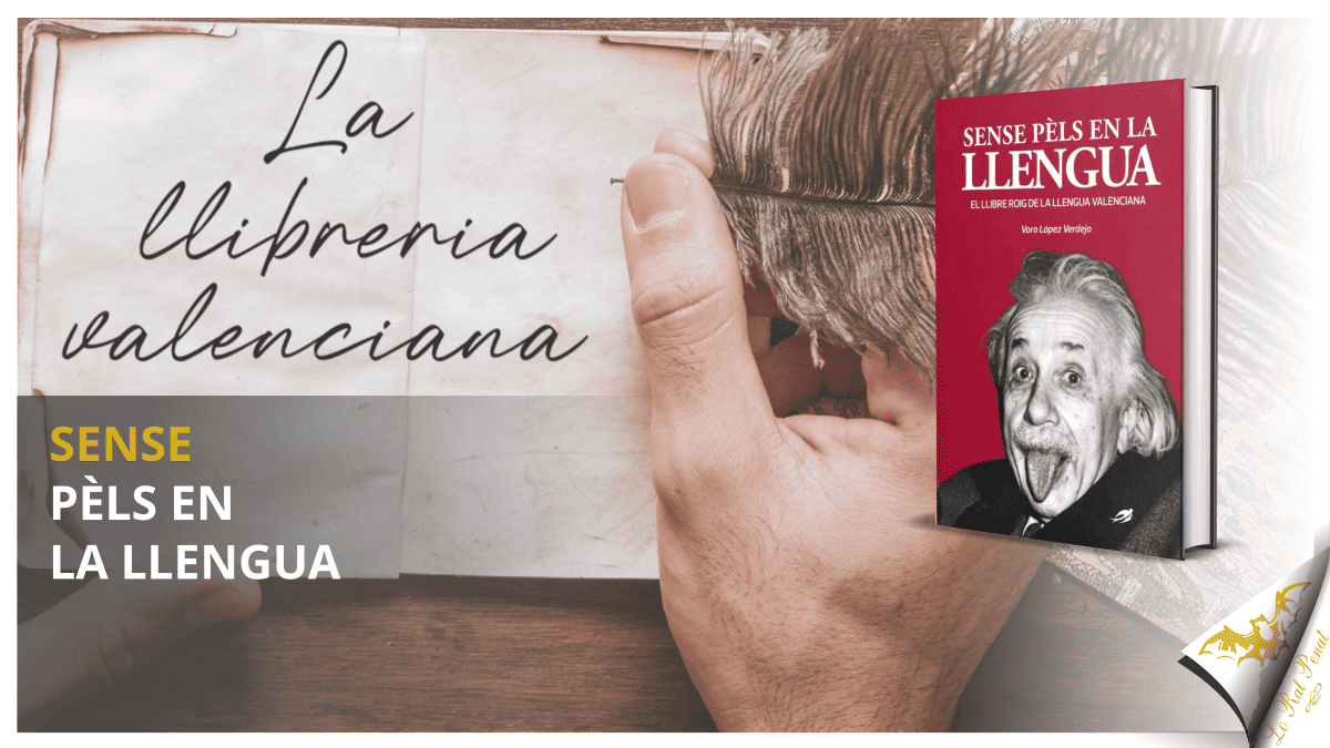 La llibreria valenciana: "Sense pèls en la llengua" (El llibre roig de la llengua valenciana)", de Voro López Verdejo
