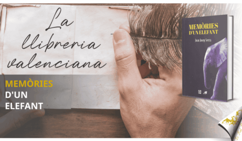 La llibreria valenciana: “Memòries d’un elefant”, de Joan Josep Serra i Martí