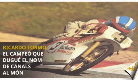 Ricardo Tormo: el campeó que dugué el nom de Canals al món