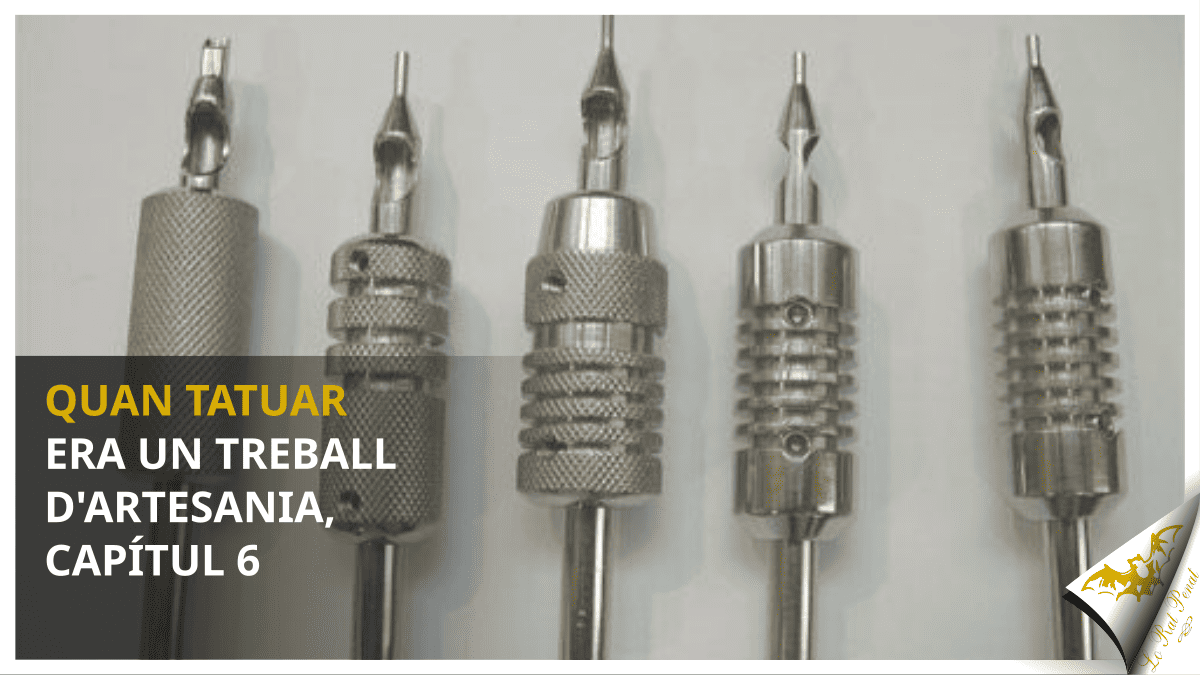 Quan tatuar era un treball d’artesania (capítul 6)