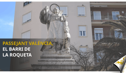Passejant Valéncia, el barri de La Roqueta