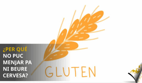 ¿Per qué no puc menjar pa ni beure cervesa?