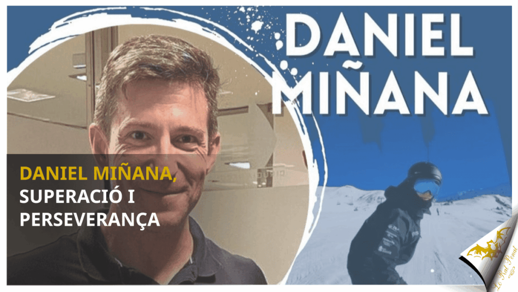 Daniel Miñana, superació i perseverança