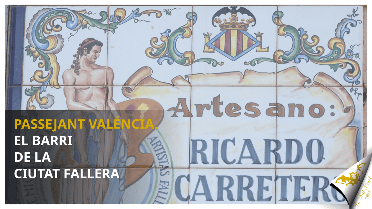 Passejant Valéncia, el barri de la Ciutat Fallera