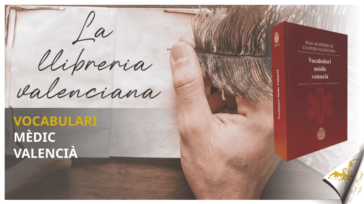 La llibreria valenciana: “Vocabulari mèdic valencià”, de Pau Giner i Bayarri (coordinador)