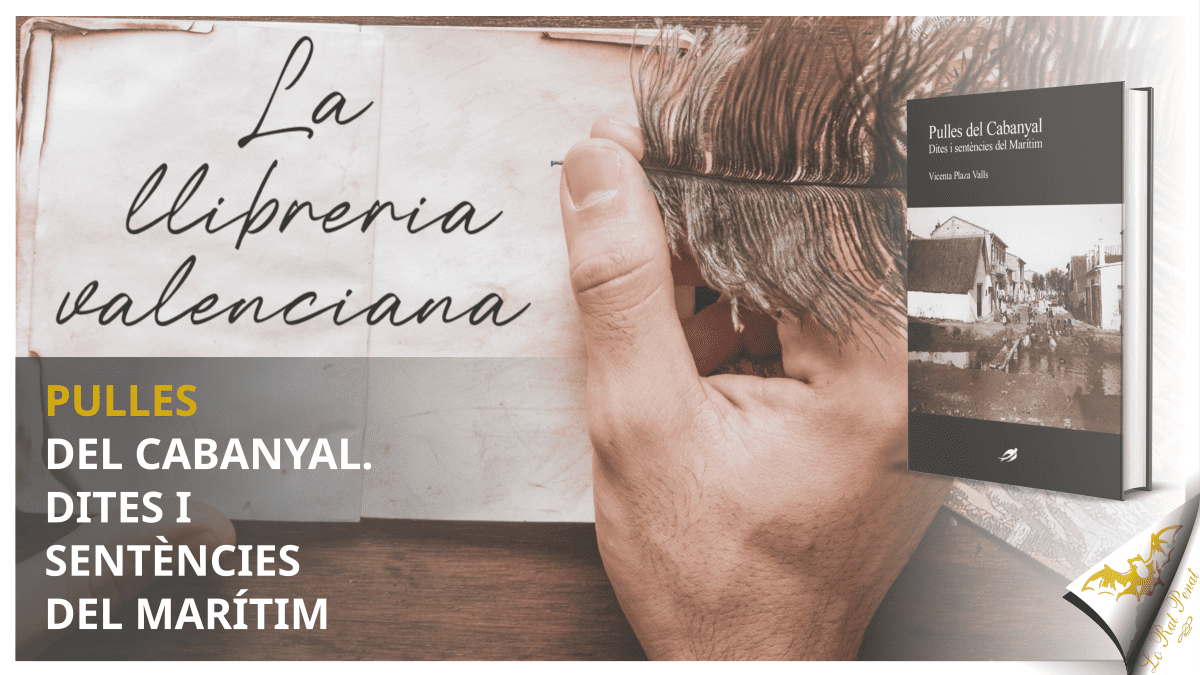 La llibreria valenciana: "Pulles del Cabanyal" Dites i sentències del Marítim, de Vicenta Plaza Valls